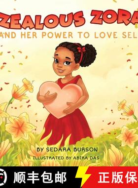 【3-4周达】Zealous Zora and Her Power to Love Self [9780999346471]