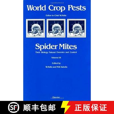 【3-4周达】Spider Mites Volume 1B: Their Biology, Natural Enemies and Control [9780444423740]
