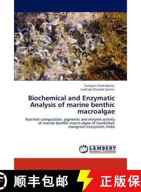 预订 Biochemical and Enzymatic Analysis of Marine Benthic Macroalgae [9783848404438]