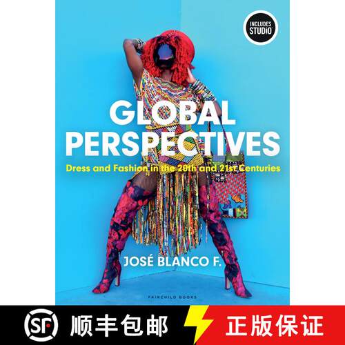 【3-4周达】Global Perspectives: Dress and Fashion in the 20th and 21st Centuries - with STUDIO [9781501392061]