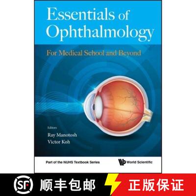 【3-4周达】Essentials of Ophthalmology: For Medical School and Beyond [9789813275591]