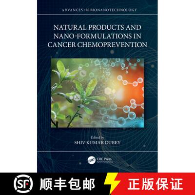 【3-4周达】Natural Products and Nano-Formulations in Cancer Chemoprevention [9781032438184]