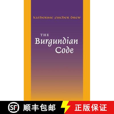 【3-4周达】The Burgundian Code: Book of Constitutions or Law of Gundobad; Additional Enactments [9780812210354]