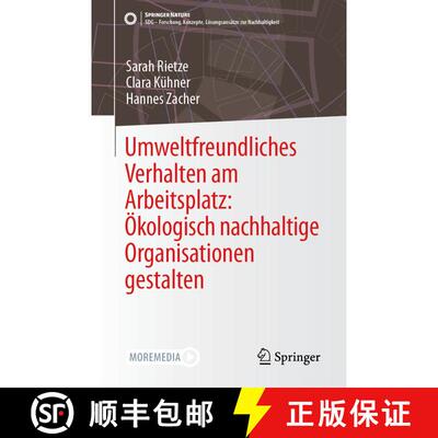 【3-4周达】Umweltfreundliches Verhalten am Arbeitsplatz: Ökologisch nachhaltige Organisationen gesta... [9783662706992]