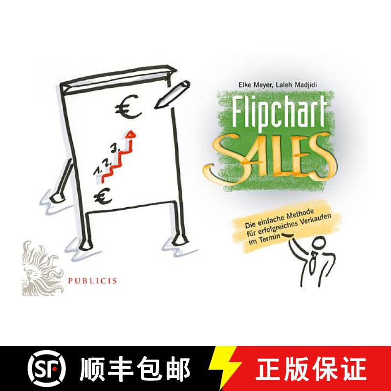 【4周达】FlipchartSales: Die einfache Methode fur erfolgreiches Verkaufen im Termin [9783895784491]