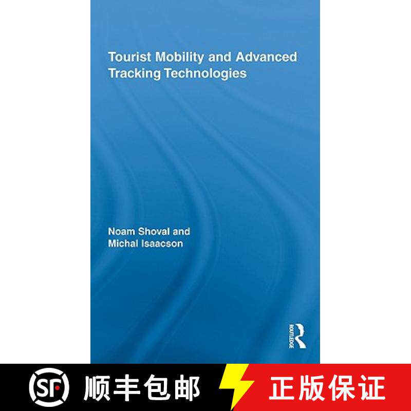 【3-4周达】Tourist Mobility and Advanced Tracking Technologies [9780415963527]