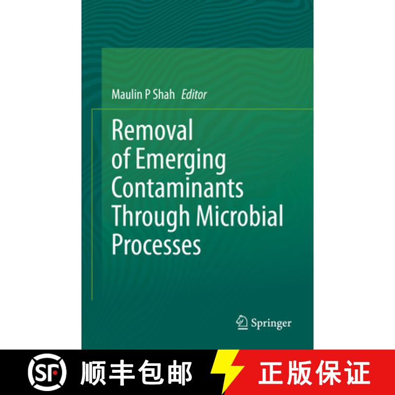 【3-4周达】Removal of Emerging Contaminants Through Microbial Processes [9789811559006]
