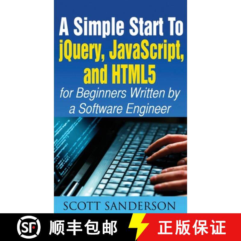 【3-4周达】A Simple Start to Jquery, Javascript, and HTML5 for Beginners [9781952964664]
