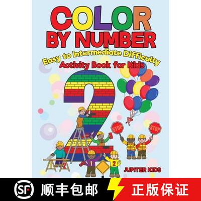 【3-4周达】Color by Number : Easy to Intermediate Difficulty : Activity Book for Kids [9781541934955]
