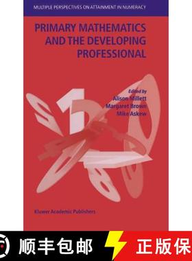 【3-4周达】Primary Mathematics and the Developing Professional: Multiple Perspectives on Attainment i... [9781402019142]