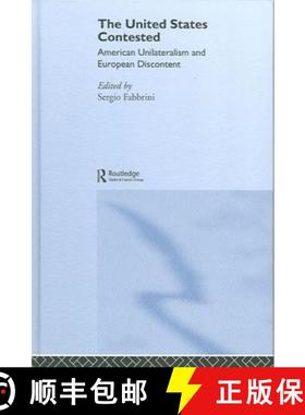 【3-4周达】United States Contested: American Unilateralism and European Discontent [9780415390903]