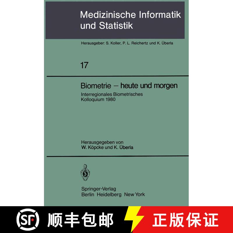 【3-4周达】Biometrie — heute und morgen: Interregionales Biometrisches Kolloquium 1980 der Deutschen... [9783540097617] - 实物图