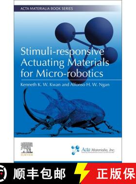 【3-4周达】Stimuli-responsive Actuating Materials for Micro-robotics [9780443160943]