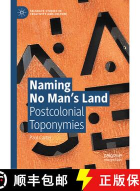 【3-4周达】Naming No Man’s Land: Postcolonial Toponymies [9783031606878]