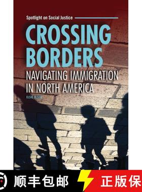 预订 Crossing Borders: Navigating Immigration in North America [9798765627204]