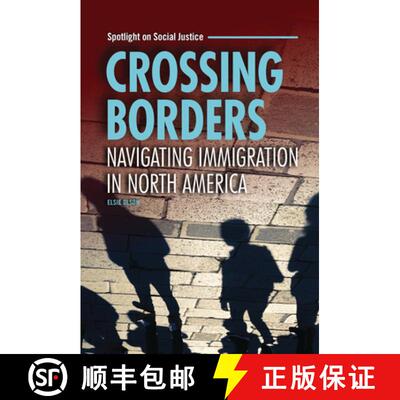 【3-4周达】Crossing Borders: Navigating Immigration in North America [9798765627204]