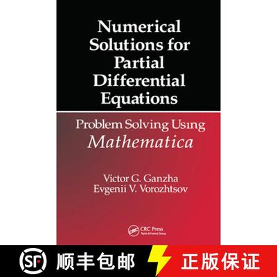【3-4周达】Numerical Solutions for Partial Differential Equations : Problem Solving Using Mathematica [9780367448509]