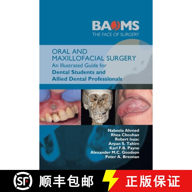 【3-4周达】Oral and Maxillofacial Surgery : An Illustrated Guide for Dental Students and Allied Denta... [9781911450870]