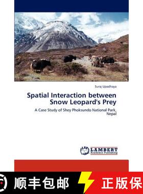 预订 Spatial Interaction Between Snow Leopard's Prey [9783848407378]