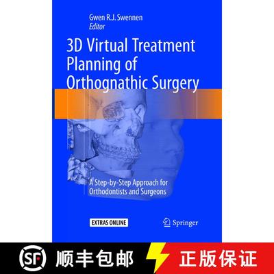 【3-4周达】3D Virtual Treatment Planning of Orthognathic Surgery: A Step-by-Step Approach for Orthodo... [9783662568965]