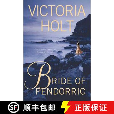 【3-4周达】Bride of Pendorric: The Classic Novel of Romantic Suspense [9780312384166]