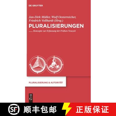 预订 Pluralisierungen: Konzepte Zur Erfassung Der Frühen Neuzeit [9783110227161]
