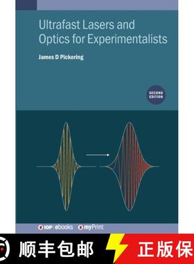 【3-4周达】Ultrafast Lasers and Optics for Experimentalists (Second Edition) [9780750362009]