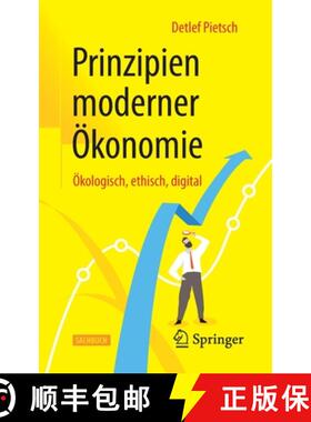 预订 Prinzipien Moderner OEkonomie: OEkologisch, Ethisch, Digital [9783658315856]