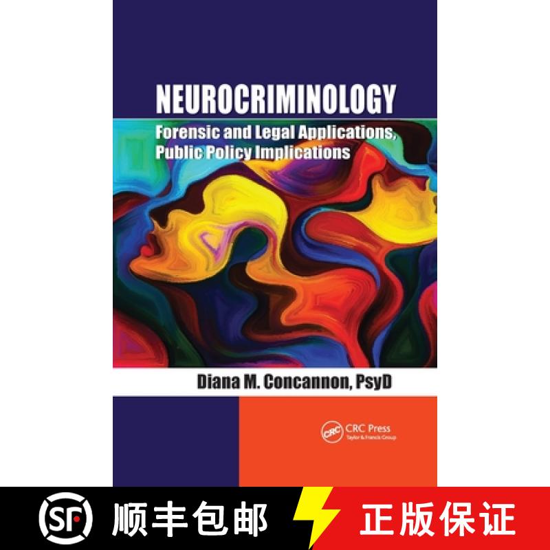【3-4周达】Neurocriminology: Forensic and Legal Applications, Public Policy Implications [9780367778750]