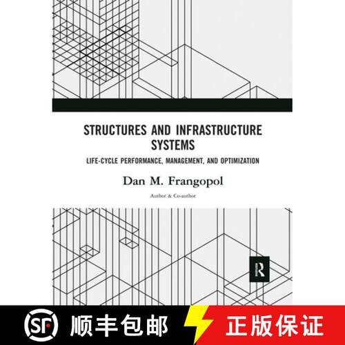 【3-4周达】Structures and Infrastructure Systems: Life‐cycle Performance, Management, and Optim... [9780367571658]