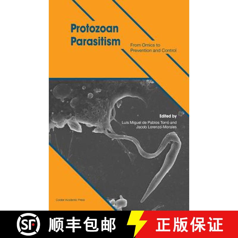 【2-3周达】Protozoan Parasitism: From Omics to Prevention and Control [9781910190838]