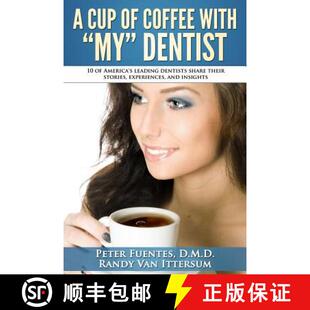 Coffee dentists Dentist 4周达 exp... stories leading Cup share their America 9780692483725 With