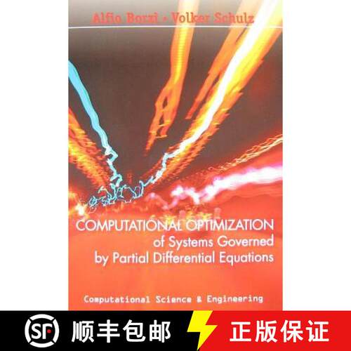 【3-4周达】Computational Optimization of Systems Governed by Partial Differential Equations [9781611972047]