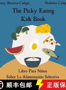 预订 The Picky Eating Kids Book / Libro Para Niños Sobre La Alimentación Selectiva: Navigating new ... [9798349292743]