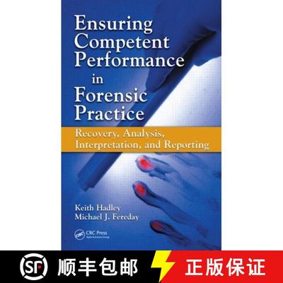 【3-4周达】Ensuring Competent Performance in Forensic Practice: Recovery, Analysis, Interpretation, a... [9780849333583]