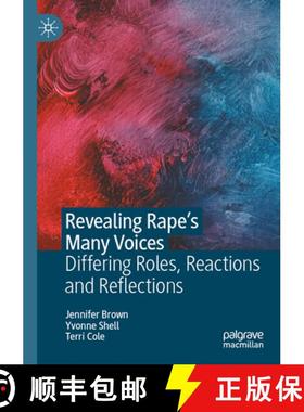 【3-4周达】Revealing Rape's Many Voices: Differing Roles, Reactions and Reflections [9783031286186]