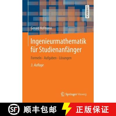 【3-4周达】Ingenieurmathematik für Studienanfänger : Formeln - Aufgaben - Lösungen (3., überarb. ... [9783658005726]