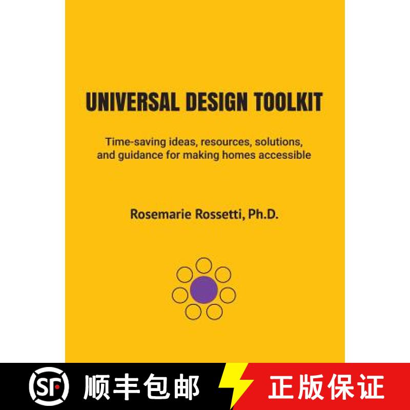 【3-4周达】Universal Design Toolkit: Time-saving ideas, resources, solutions, and guidance for making... [9780998828732]