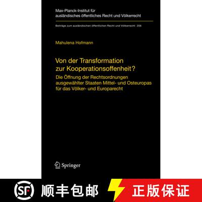 【3-4周达】Von der Transformation zur Kooperationsoffenheit?: Die Öffnung der Rechtsordnungen ausgew... [9783642004100]