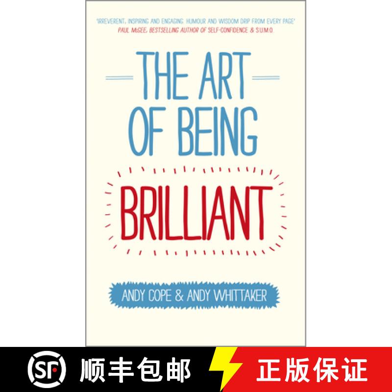 【3-4周达】The Art Of Being Brilliant - Transform Your Life By Doing What Works For You [Wiley经管] [9780857083715]