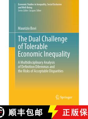 【3-4周达】The Dual Challenge of Tolerable Economic Inequality: A Multidisciplinary Analysis of Defin... [9783031970658]