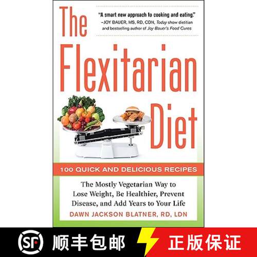 【3-4周达】The Flexitarian Diet: The Mostly Vegetarian Way to Lose Weight, Be Healthier, Prevent Dise... [9780071745796]