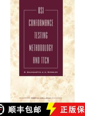 【3-4周达】OSI Conformance Testing Methodology and TTCN [9780444897121]