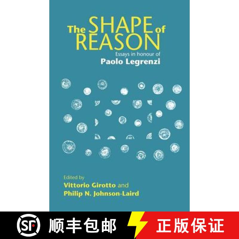 【3-4周达】The Shape of Reason : Essays in Honour of Paolo Legrenzi [9780415651691]