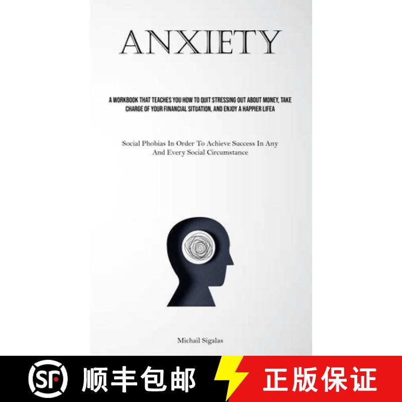 【3-4周达】Anxiety: A Workbook That Teaches You How To Quit Stressing Out About Money, Take Charge Of... [9781837879519]