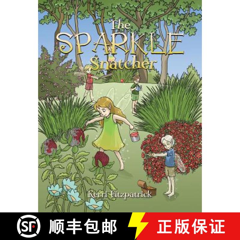 【3-4周达】The Sparkle Snatcher [9781504301619]
