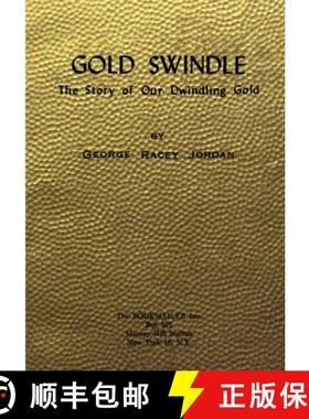 【3-4周达】Gold Swindle: The Story of Our Dwindling Gold [9782925369257]