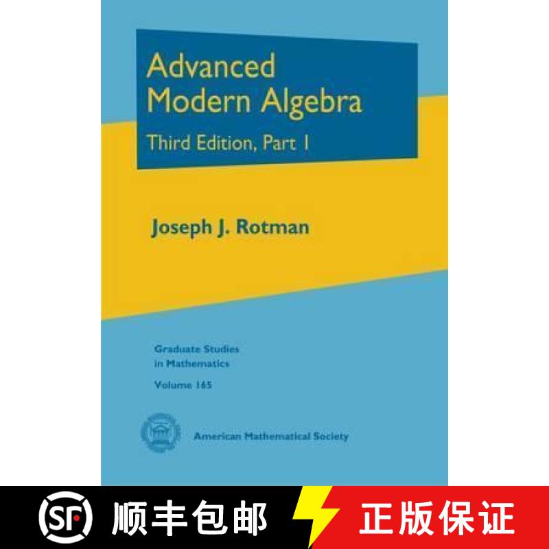 【3-4周达】Advanced Modern Algebra: Third Edition, Part I [9781470415549]