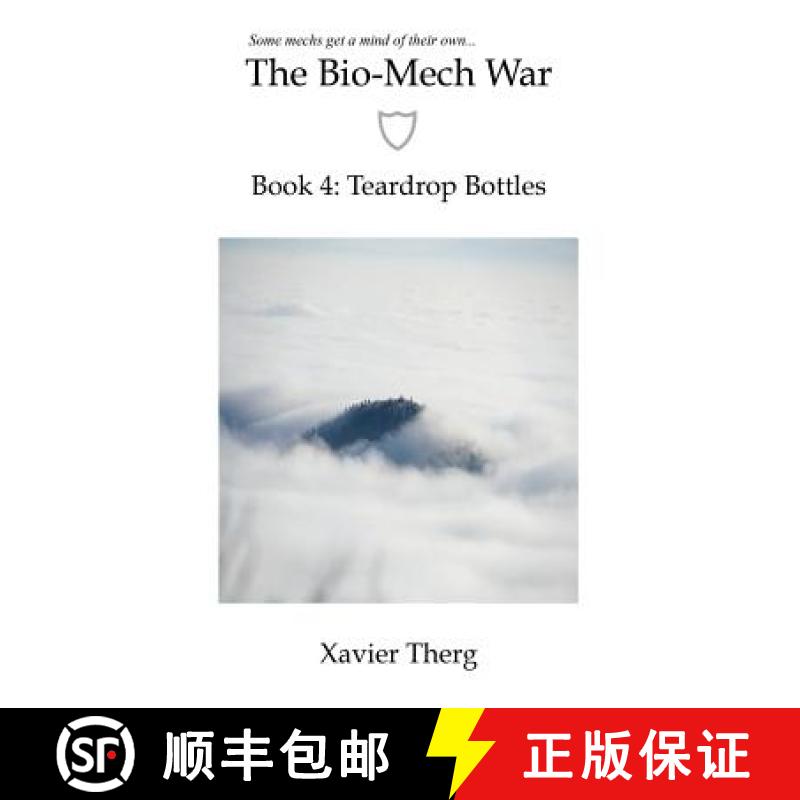 【3-4周达】The Bio-Mech War, Book 4: Teardrop Bottles [9781641451215]