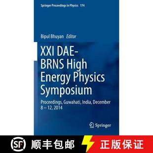 High December Energy BRNS XXI India Physics 12... Proceedings DAE Guwahati 4周达 9783319256177 Symposium